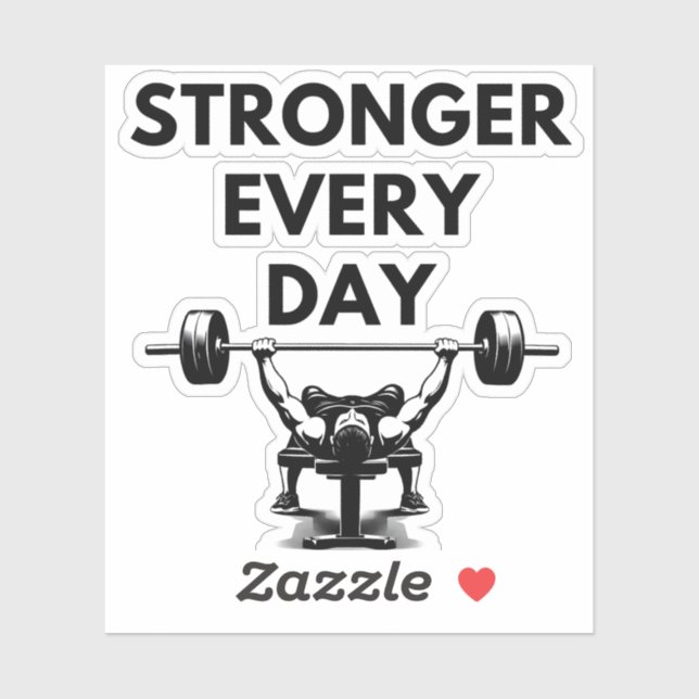 Adesivo STRONGER EVERY DAY Custom Cut Vinyl Sticker Gym Mo (Folha)