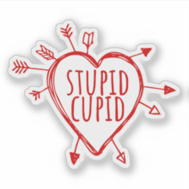 Adesivo Stupid Cupid Heart With Arrows Funny Sarcastic