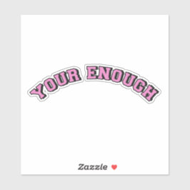 Adesivo Suas afirmações de autoamor de texto rosa