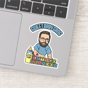 Adesivo Sweet Baby Gang - Vamos Go Brandon - SBG4LIFE