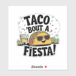 Adesivo Taco 'Bout A Fiesta! - Cinco de Mayo