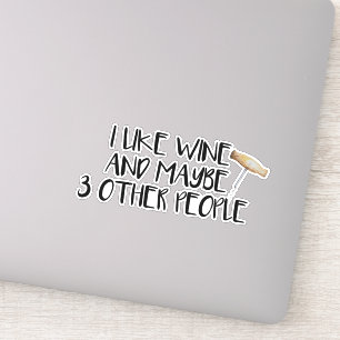 Adesivo Talvez Goste de Vinho Mais 3 Pessoas Tumbler