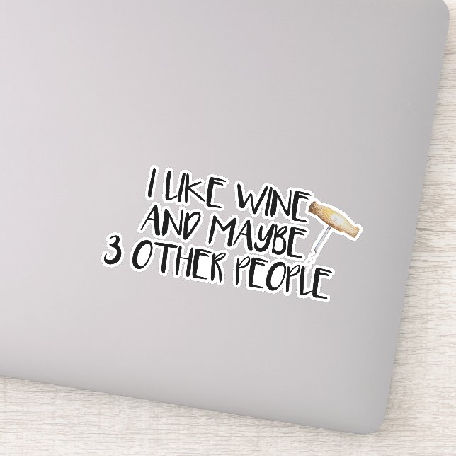 Adesivo Talvez Goste de Vinho Mais 3 Pessoas Tumbler (Detalhe)
