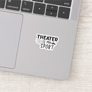 Adesivo Teatro É Meu Esporte