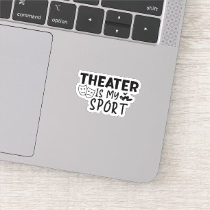 Adesivo Teatro É Meu Esporte