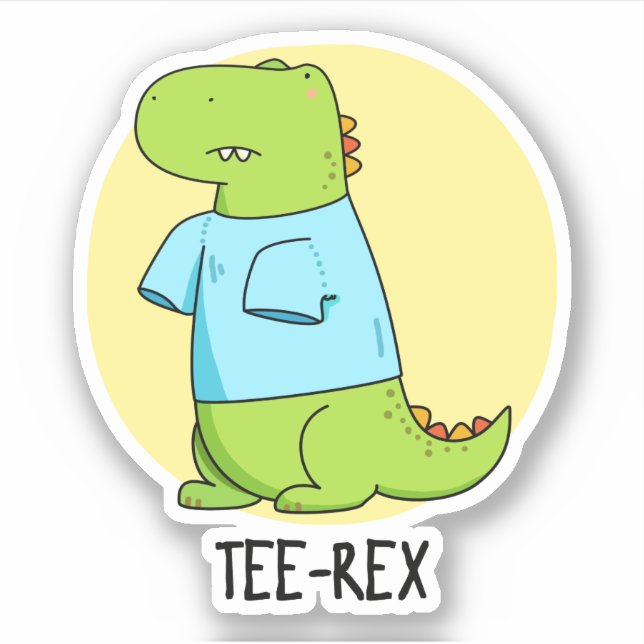 Adesivo Tee Rex Camiseta engraçada TRex Dinossaur Pun (Frente)