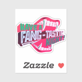 Adesivo Tenham uma noite fantástica, Vamire Halloween Pun