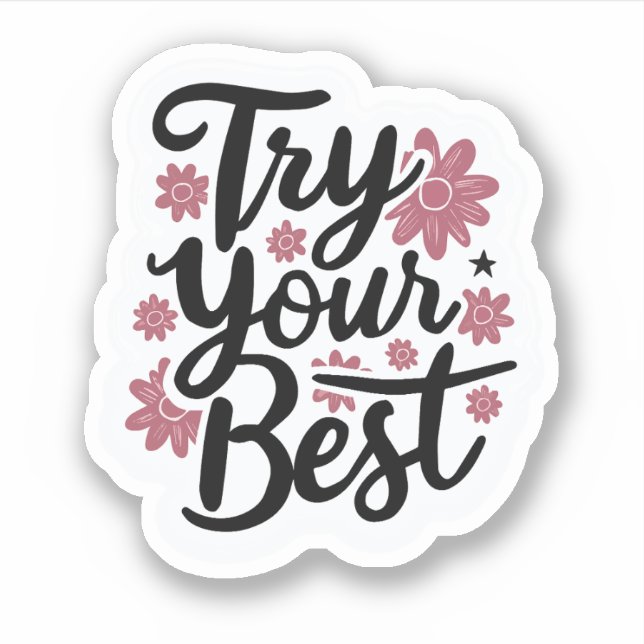 Adesivo Tente o seu melhor (Frente)
