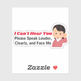 Adesivo Texto personalizado - garota com duro de ouvir