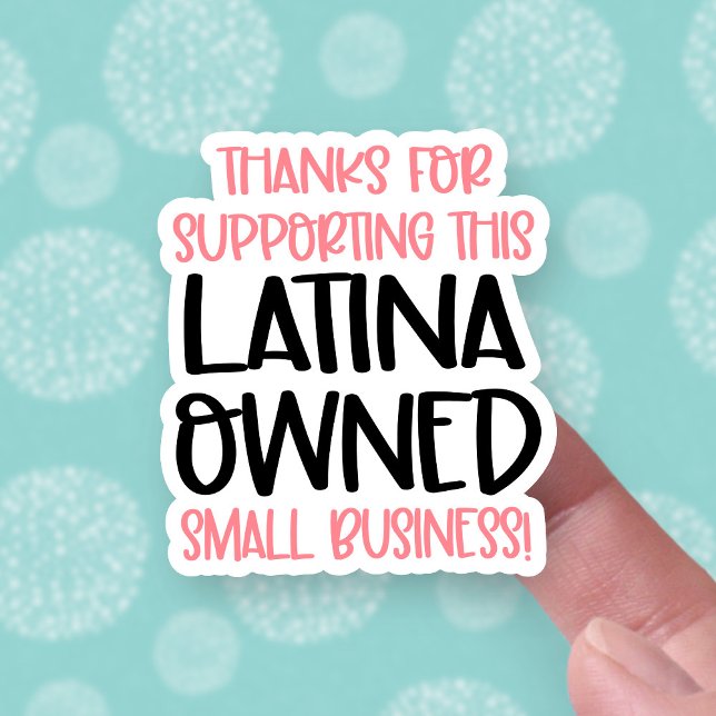 Adesivo Thank You for Supporting Latina Owned Business (Criador carregado)