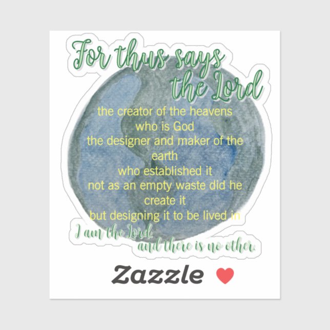 Adesivo The Earth He Formed Isaiah 45:18 (Folha)