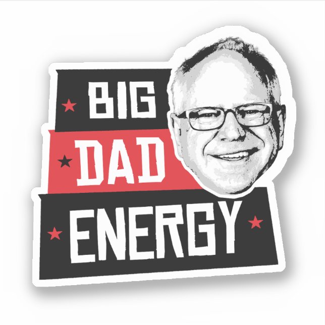 Adesivo Tim Walz Big Pai Energy (Frente)