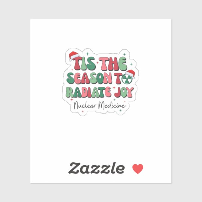 Adesivo Tis The Season To Joy Nuclear Medicine Christmas N (Folha)