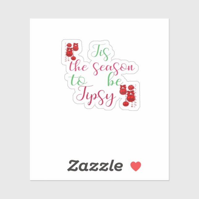 Adesivo Tis The Season To Tipsy Christmas (Folha)