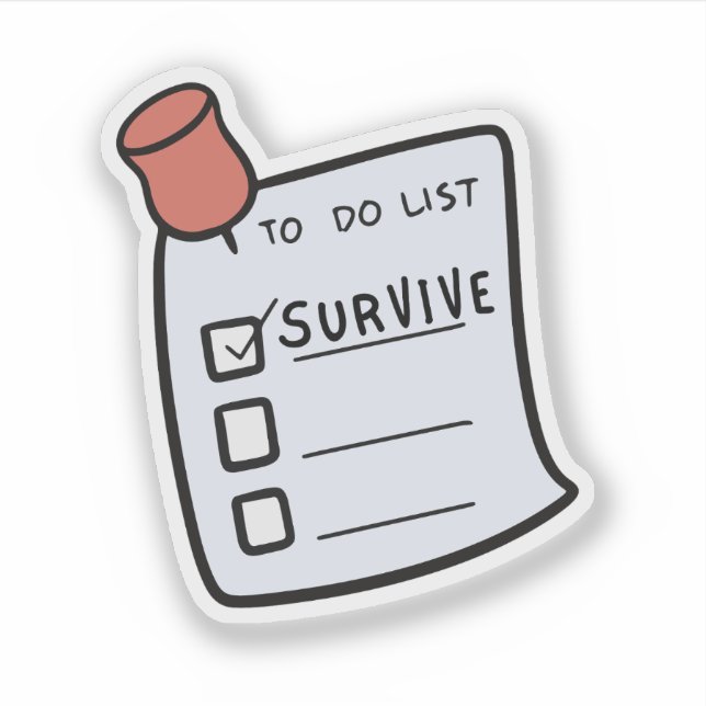 Adesivo To-Do List: Survive  (Frente)
