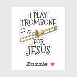 Adesivo Toco Trombone Por Jesus, Trombonista Cristão