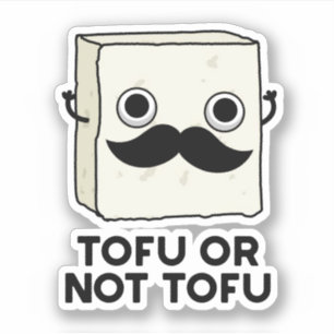Adesivo Tofu Ou Não Tofu Funny Shakespeare Comida Pun