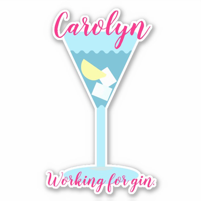 Adesivo Trabalhando para gin, vidro azul, personalizado (Frente)