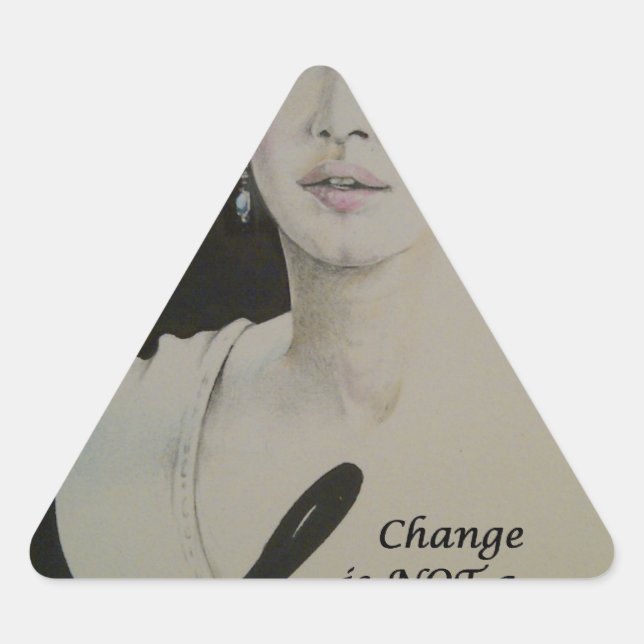 Adesivo Triangular A mudança não é um espectador Impressão de arte de (Frente)