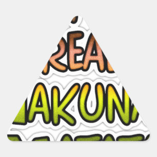 Adesivo Triangular Arte Inspiracional "Mantenha-A Realmente Hakuna Ma