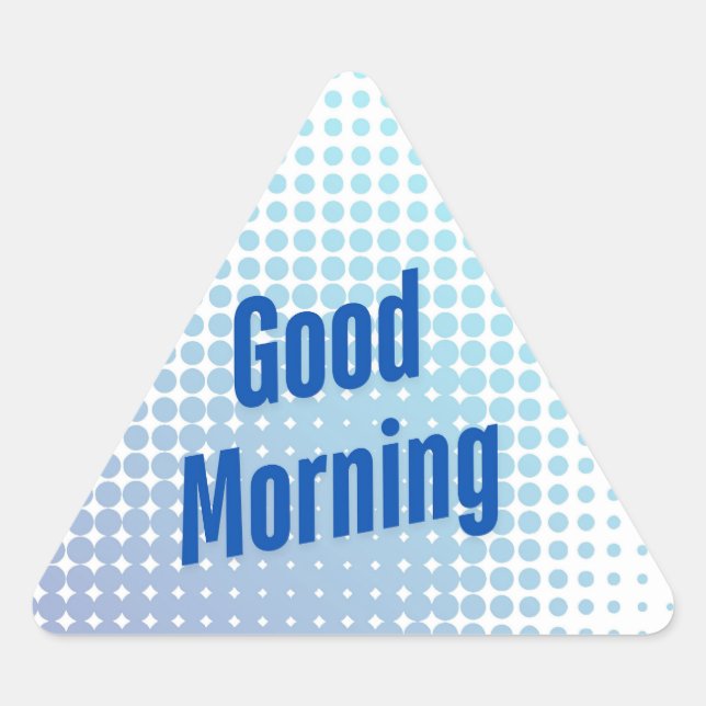 Adesivo Triangular Bom Dia Pontos Azuis (Frente)