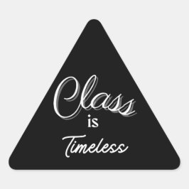 Adesivo Triangular Classe é Eterno Sticker