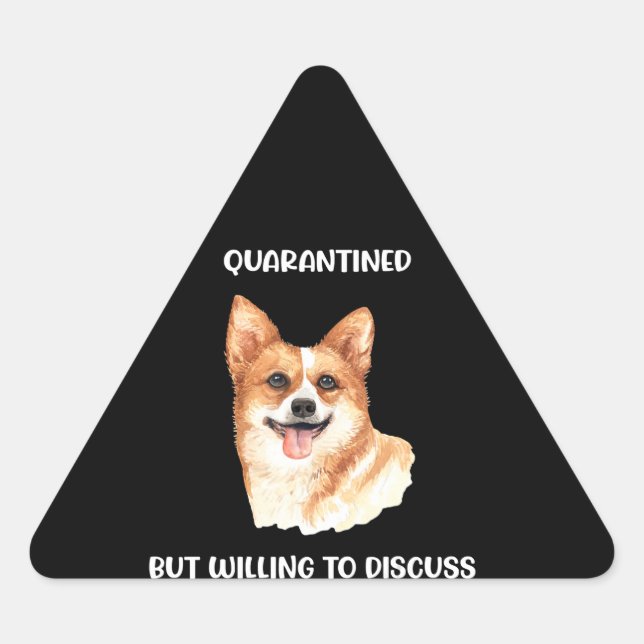 Adesivo Triangular Colocado Em Quarentena, Mas Disposto A Discutir O  (Frente)