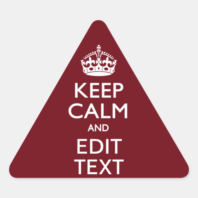 Adesivo Triangular Cranberry Burgundy Keep Calm and Your Text (Frente)