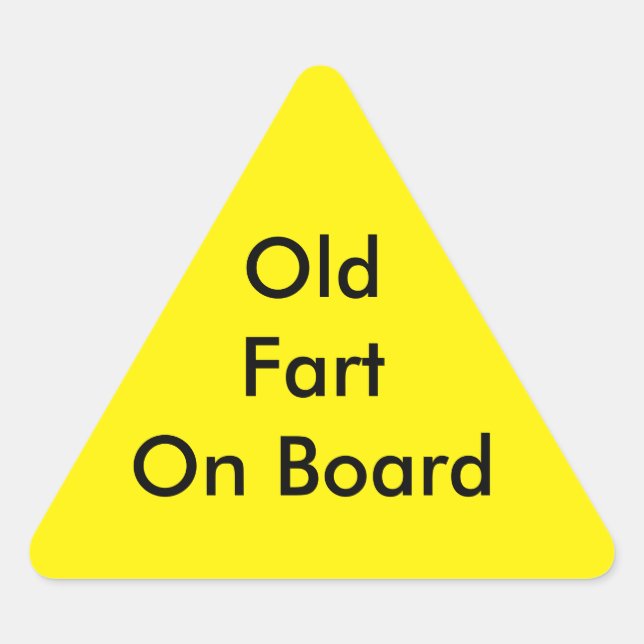 Adesivo Triangular Decal da janela: "Fart Antigo no Conselho" (Frente)