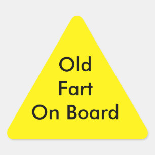 Adesivo Triangular Decal da janela: "Fart Antigo no Conselho"