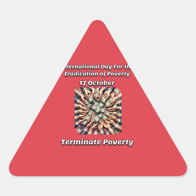 Adesivo Triangular Dia Internacional para a Erradicação da Pobreza. (Frente)