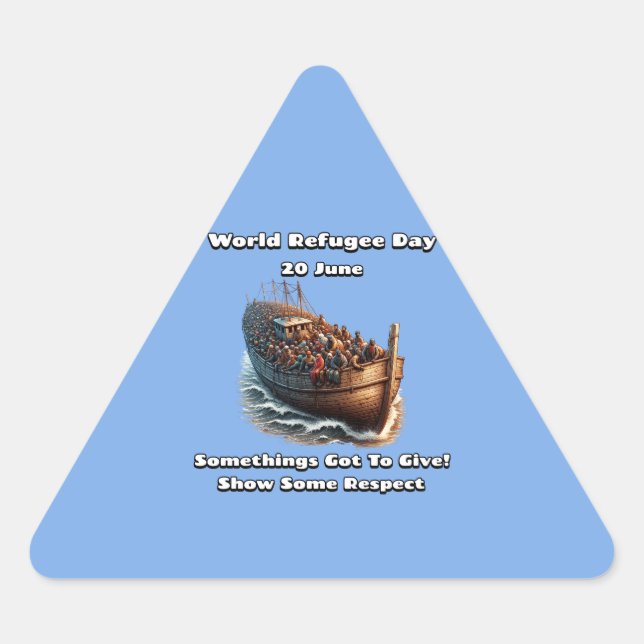 Adesivo Triangular Dia Mundial dos Refugiados. Mostre Algum Respeito. (Frente)