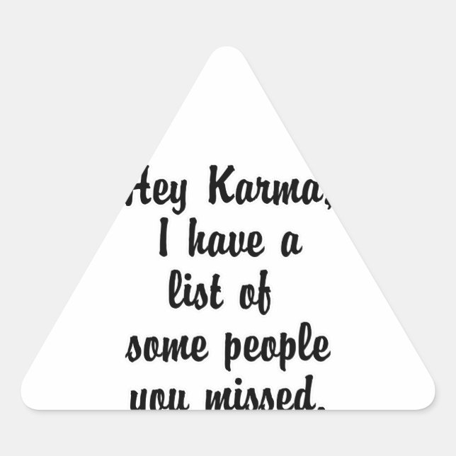 Adesivo Triangular Ei Karma... (Frente)