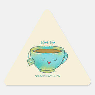 Adesivo Triangular Eu Amo Chá Tanto Herbal Quanto Verbal Amante de Ch