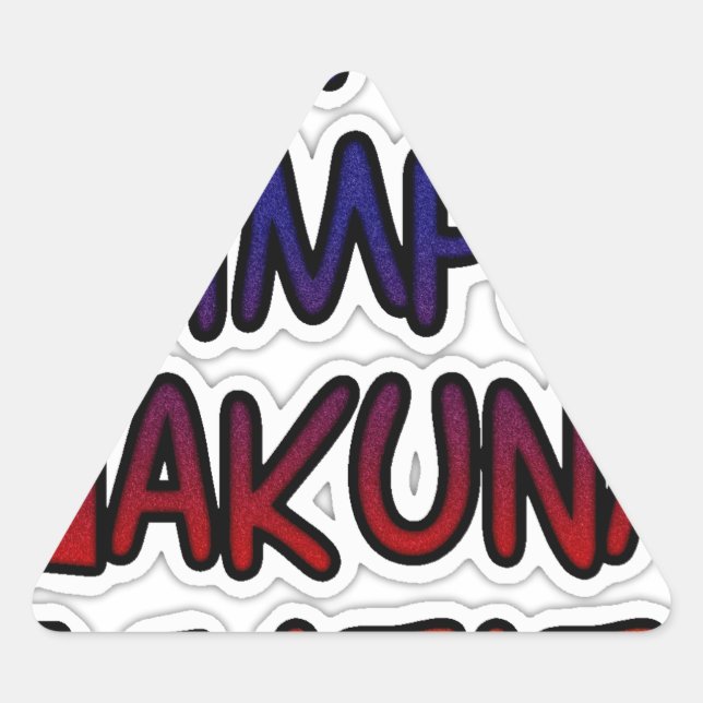 Adesivo Triangular Mantenha Simples Hakuna Matata Art Impressão (Frente)