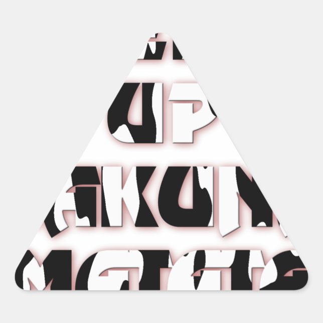 Adesivo Triangular Manter Para Cima / Hakuna Matata Art Impressão (Frente)