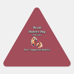 Adesivo Triangular Não faça diabetes. Dia Mundial da Diabetes.