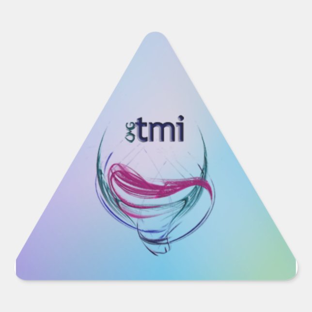 Adesivo Triangular OMG! Tmi! (Frente)