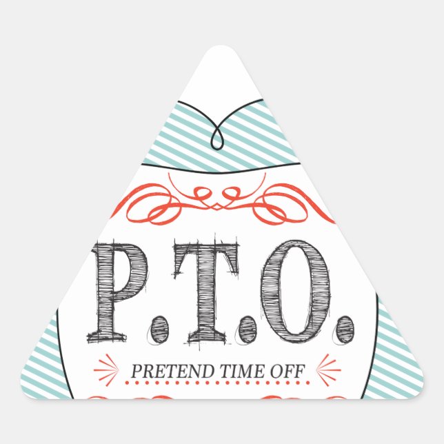 Adesivo Triangular Parabéns Engraçados Promovidos para Fingir o Tempo (Frente)