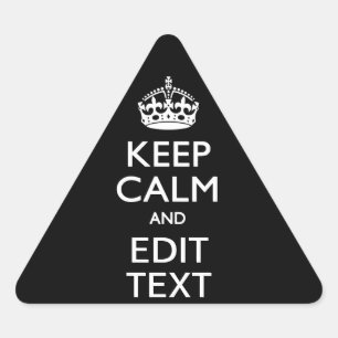 Adesivo Triangular Personalizado MANTENHA A CALMA para ter seu texto
