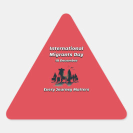 Adesivo Triangular Toda Viagem Importa. Dia Internacional dos Migrant