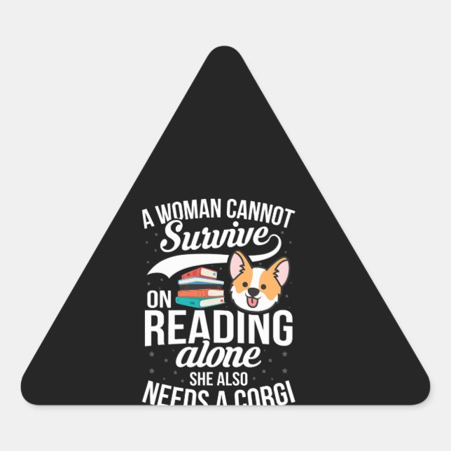 Adesivo Triangular Uma mulher não pode sobreviver lendo sozinho o cac (Frente)