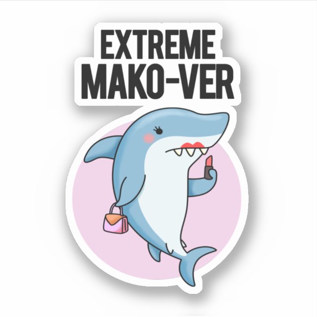 Adesivo Trocadilho de Shark Mako Engraçado Extreme (Frente)