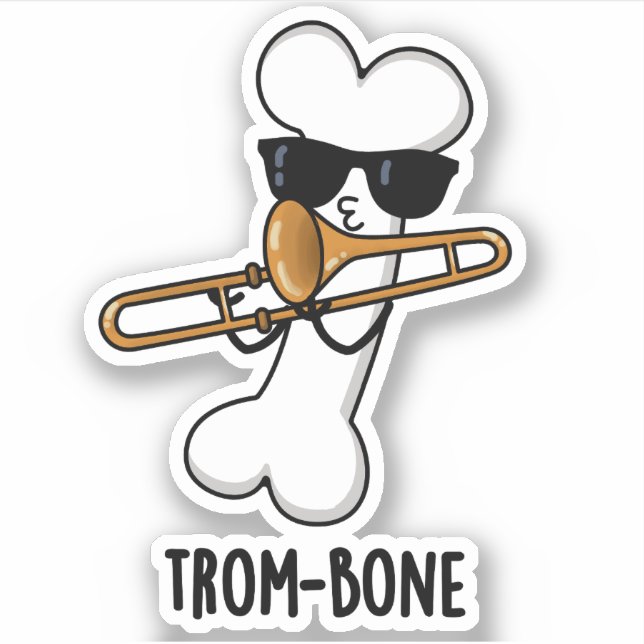 Adesivo Trombone de Música Engraçado com Trom-bone (Frente)
