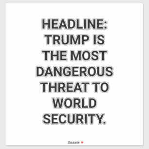 Adesivo Trump Ameaça a Segurança Mundial Hankamer Artjunkh
