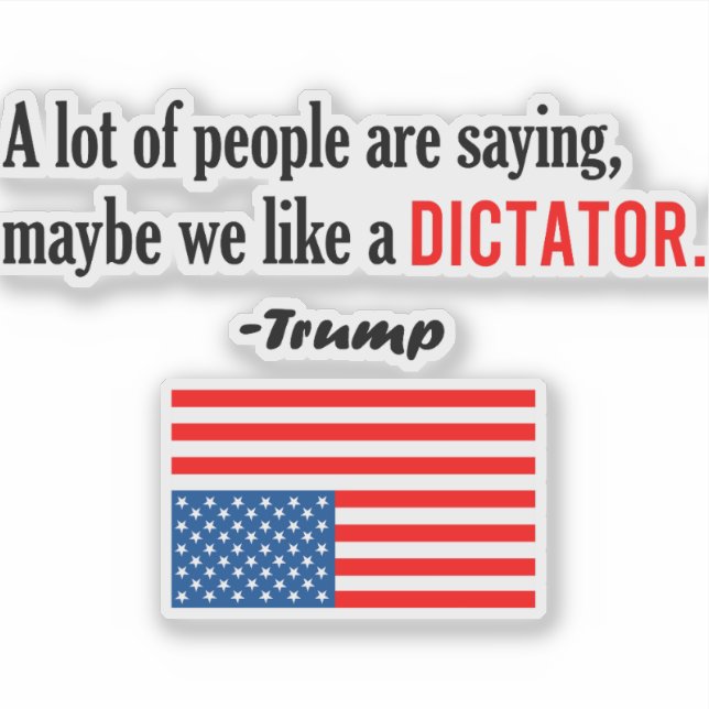 Adesivo Trump É Um Ditador Americano Em Perigo (Frente)