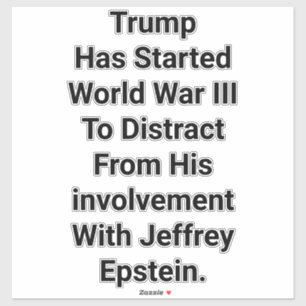 Adesivo Trump-Epstein Terceira Guerra Mundial Hankamer Art