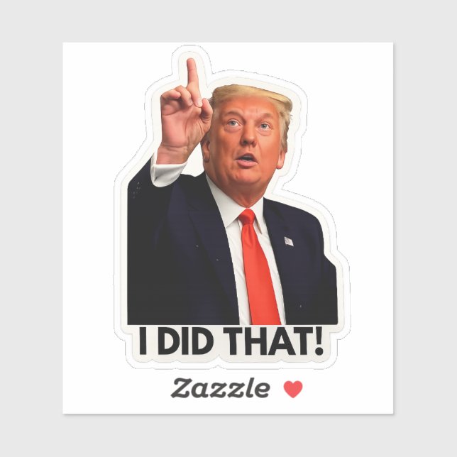 Adesivo Trump Fez Isso! (Folha)