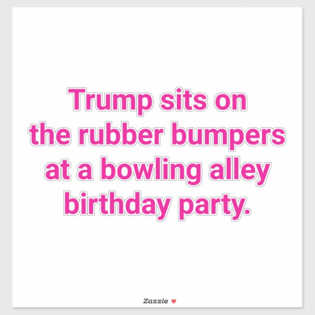 Adesivo Trump sits on rubber bumpers Hankamer Artjunkhaus (Folha)