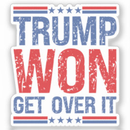 Adesivo Trump Won supere isso